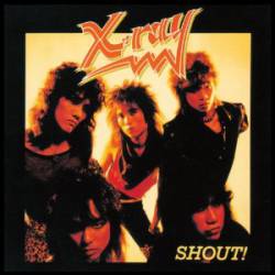 X-Ray : Shout !
